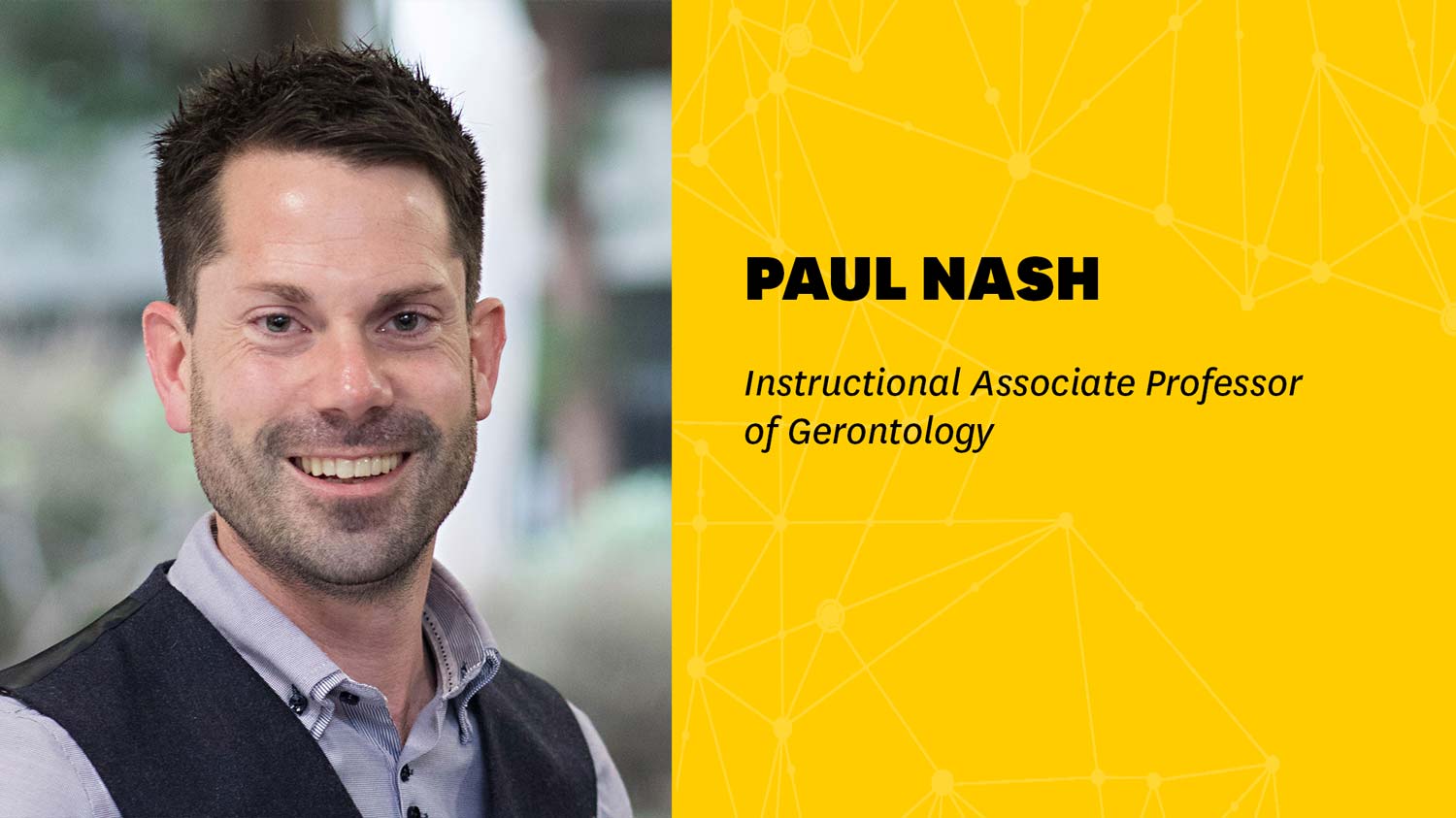 Instructional Associate Professor Paul Nash: Intersectionality, LGBTQ+ issues and the impacts of ageism