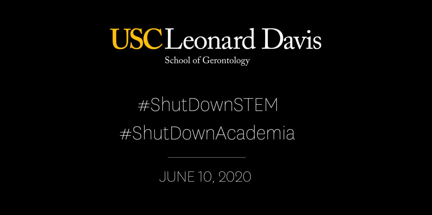 USC Leonard Davis School to participate in #ShutDownStem #ShutDownAcademia