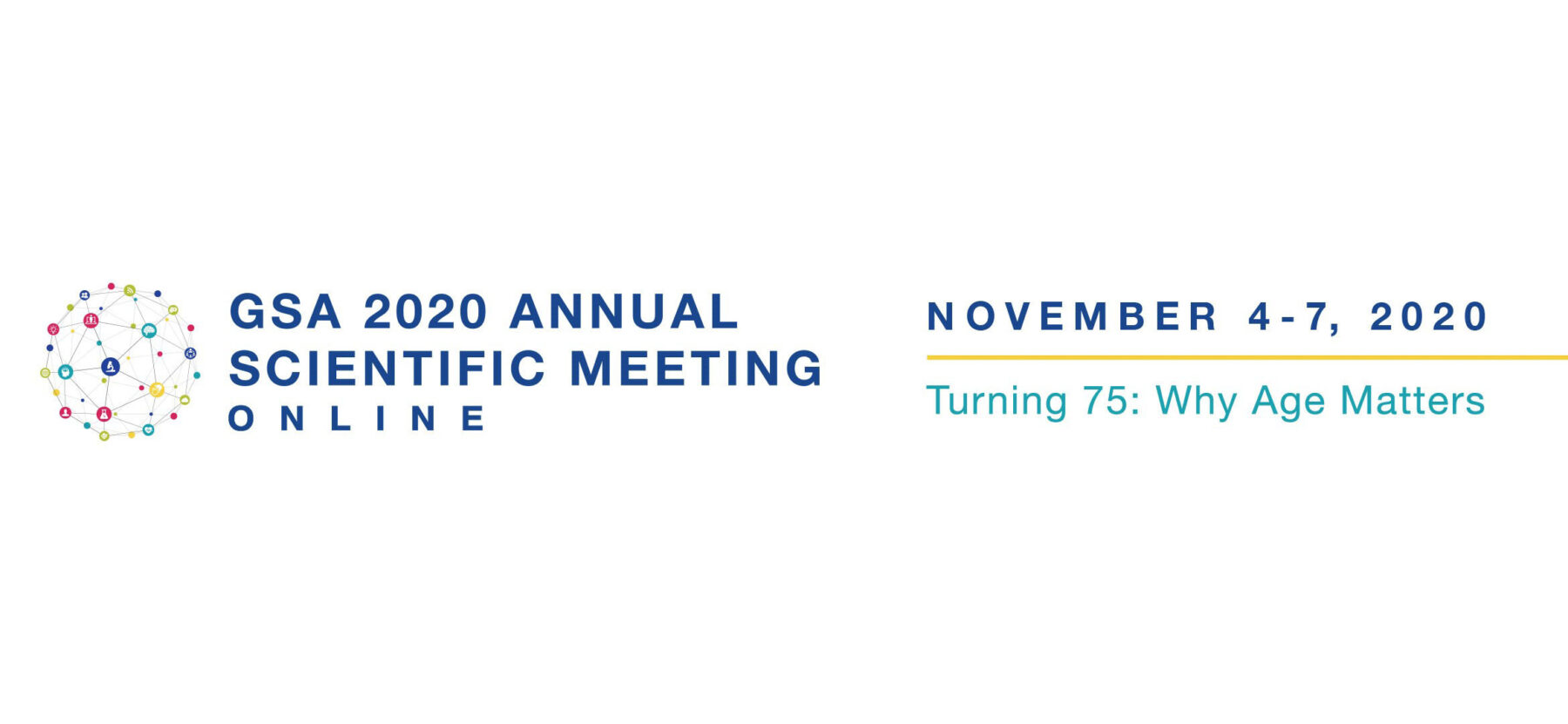 Banner for GSA 2020 Annual Scientific Meeting Online: November 4-7, 2020