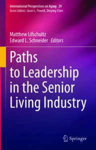 paths to leadership in the senior living industry book cover