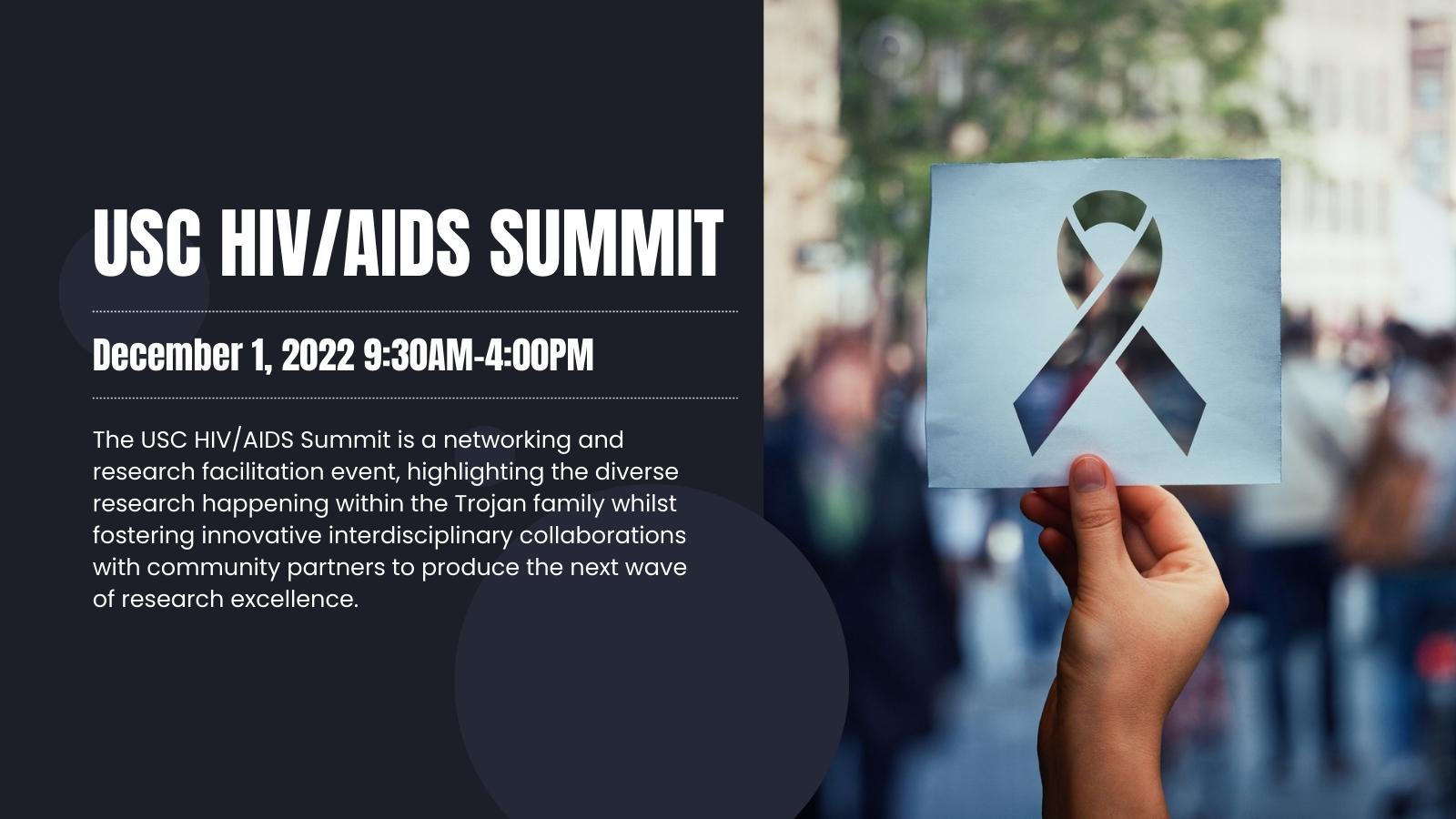 Flyer for USC HIV/AIDS Summit with image of hand holding up the ribbon symbolizing those living with HIV